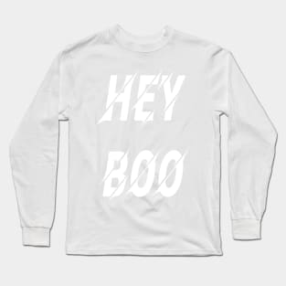 Hey Boo ,Funny Halloween ,Teacher Halloween, Halloween Party Long Sleeve T-Shirt